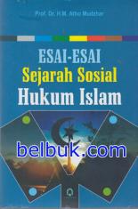 Esai-esai Sejarah Sosial Hukum Islam